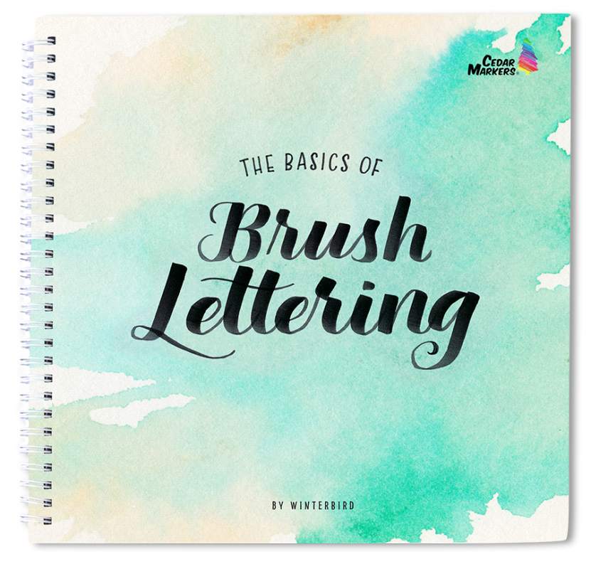 The Basics of Brush Lettering by Winterbird